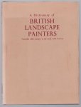 Grant, Maurice Harold - A dictionary of British landscape painters from the 16th century to the early 20th century