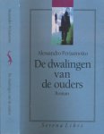 Perissinotto, Alessandro - De Dwalingen van de Ouders