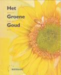 Boerhave - Het groene goud / druk 1 / Botanische kennis en gewin