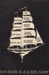 NIJGH & VAN DITMAR - Een boek is als een schip.