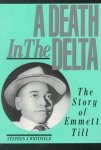 Stephen J. Whitfield - A Death in the Delta