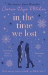 Carrie Hope Fletcher - In the Time We Lost The Most Spellbinding Love Story You'll Read This Year