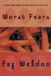 Fay Weldon - Worst Fears