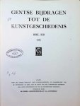  - Gentse bijdragen tot de kunstgeschiedenis Deel XIII  1951