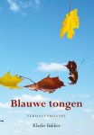 Klaske Bakker - Blauwe tongen
