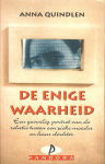 Quindlen, Anna - De enige waarheid