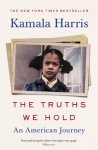 Kamala Harris - (1) The Truths We Hold: An American Journey