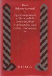 Behrens-Abouseif, Doris - Egypt's adjustment to Ottoman rule. Institutions, Waqf and architecture in Cairo (16th and 17th centuries)