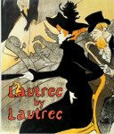 Philippe Huisman, Henri de Toulouse-Lautrec, M. G. Dortu - Lautrec by Lautrec