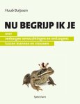 Huub Buijssen - Nu begrijp ik je Huub Buijssen - Nu begrijp ik je