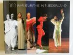 Dam, Imke Jelle - 100 jaar euritmie in Nederland.