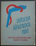 pelikan, wilhelm - weleda kalender 1961 zum 100. geburtstag von rudolf steiner