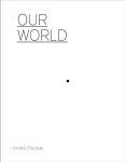 André Platteel - Our World