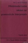 Ketterij, Dr. C. van de - Middelnederlandse teksten ter grammaticale interpretatie