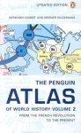 Hermann Kinder 54506, Werner Helgemann 277041 - The Penguin Atlas of World History - Volume 2 From the French Revolution to the Present