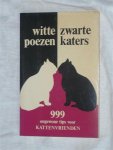 Szymkowiak, Margot - Witte poezen, zwarte katers. 999 ongewone tips voor kattenvrienden.