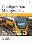 Bob Aiello - Configuration Management Best Practices
