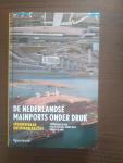 Gils, M. van / Huys, M. / Jong, B. de - De Nederlandse mainports onder druk / speuren naar ontwikkelkracht