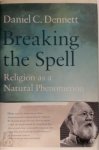 Daniel Clement Dennett 216556 - Breaking the Spell Religion As a Natural Phenomenon
