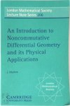 J. Madore - An Introduction to Noncommutative Differential Geometry and its Physical Applications