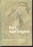 Rijsdorp, Dr. K. Red. - Het springen. Beschouwingen en aspecten.