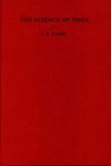 Taimni, I.K. - The science of Yoga. The Yoga-Sūtras of Patañjali in Sanskrit with transliteration in Roman, translation in English and commentary