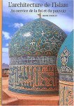 Henri Stierlin 16500 - L'architecture de l'islam