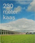 José van Campen - 230 meter kaas