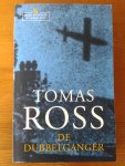 Ross, Tomas - De dubbelganger - Voor Koningin en Vaderland deel 1