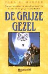 Harper, Tara K. - De Grijze Gezel