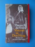 Vries, Theun de - Vincent in Den Haag