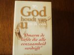 Schuller, R.H. - God houdt van u en ik ook / druk 1 Schuller, R.H. - God houdt van u en ik ook / druk 1