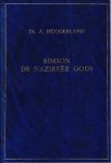 Hoogerland, Ds. A. - Simson de nazireer Gods