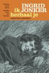 Ingrid Jonker 90563, [Vert.] Gerrit Komrij - Ik herhaal je Gedichten & Biografie. Tweetalige editie
