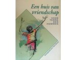 Hans Bouma - Huis van vriendschap, een Hans Bouma - Huis van vriendschap, een