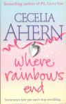 Cecelia Ahern - Where Rainbows End