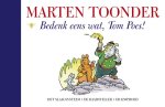 Marten Toonder - Bedenk eens wat, Tom Poes