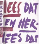 Bloem, Rein - Lees Dat En Herlees Dat: Een keuze uit het beschouwend werk van Rein Bloem