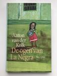 Kolk, Anton van der - De ogen van La Negra