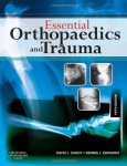 David J. Dandy, Md, Ma, Mchir, Frcs, Dennis J. Edwards, Mbchb, Frcs(Orth) - Essential Orthopaedics and Trauma