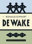 Ronald Giphart - De wake