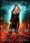 Michael Anderle, Sarah Noffke - De rebelse zus De ontembare Liv Beaufont - Boek 1