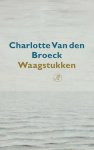 Charlotte Van den Broeck - Waagstukken