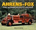 Walter McCall - Ahrens-Fox  Fire Apparatus Photo Archive