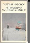 Nabokov, V. - Ware leven van sebastian knight / druk 1
