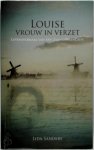 Lida Sanders-Vet 289161 - Louise, vrouw in verzet levensverhaal van een Zaanse Française