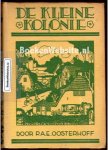 Oosterhoff, P.A.E. - De kleine kolonie