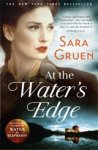 Sara Gruen - At The Water's Edge - A Scottish mystery from the author of WATER FOR ELEPHANTS Sara Gruen - At The Water's Edge - A Scottish mystery from the author of WATER FOR ELEPHANTS