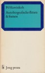 Hawinkels, Pé - Autobiografische flitsen & fratsen