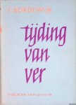 Bordewijk, F. - Tijding van ver